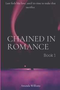 Chained In Romance