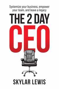 The 2-Day-CEO