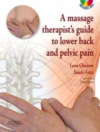 Massage Therapist'S Guide To Lower Back & Pelvic Pain