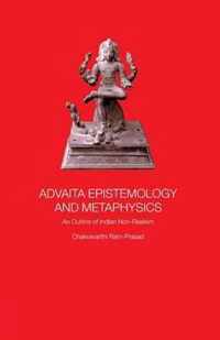 Advaita Epistemology and Metaphysics