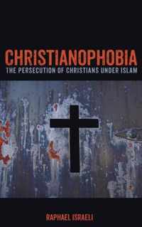 Christianophobia