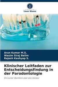 Klinischer Leitfaden zur Entscheidungsfindung in der Parodontologie