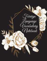 Foreign Language Vocabulary Notebook