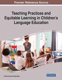 Teaching Practices and Equitable Learning in Children's Language Education