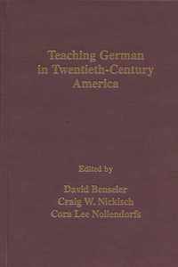 Teaching German in Twentieth-century America