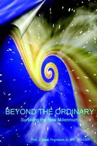 Beyond the Ordinary(R)