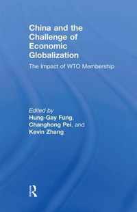 China and the Challenge of Economic Globalization