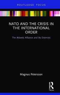 NATO and the Crisis in the International Order