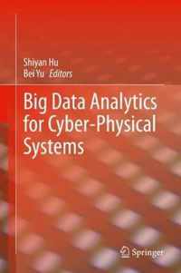 Big Data Analytics for Cyber-Physical Systems