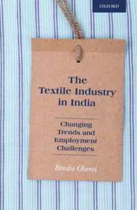 The Textile Industry in India