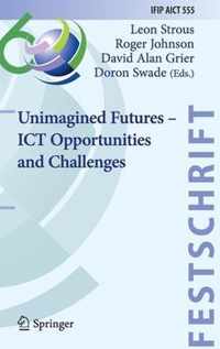 Unimagined Futures - ICT Opportunities and Challenges