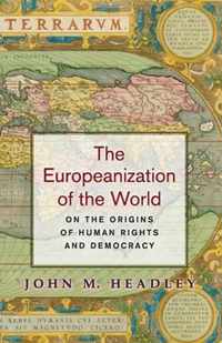 The Europeanization of the World