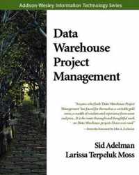 Data Warehouse Project Management [With CD-ROM]