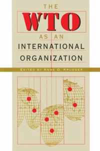 The WTO as an International Organization