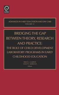 Bridging the Gap Between Theory, Research and Practice