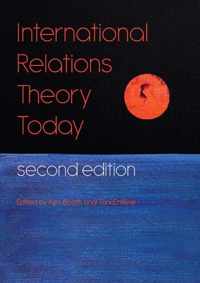 International Relations Theory Today 2nd