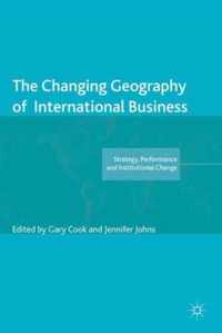 The Changing Geography of International Business