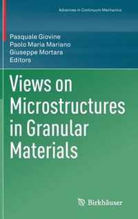 Views on Microstructures in Granular Materials