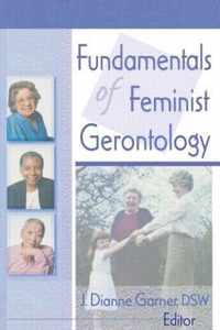 Fundamentals of Feminist Gerontology