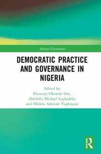 Democratic Practice and Governance in Nigeria