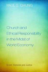 Church and Ethical Responsibility in the Midst of World Economy