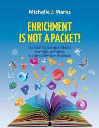 Enrichment is not a Packet!