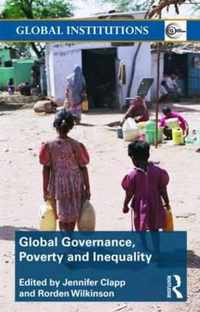 Global Governance, Poverty and Inequality