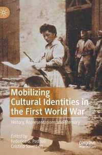 Mobilizing Cultural Identities in the First World War