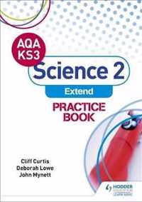 AQA Key Stage 3 Science 2 'Extend' Practice Book