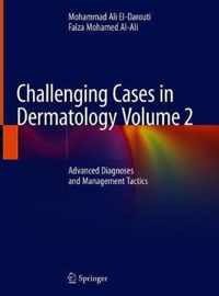 Challenging Cases in Dermatology Volume 2