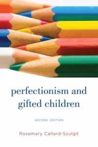 Perfectionism and Gifted Children