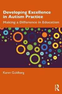 Developing Excellence in Autism Practice