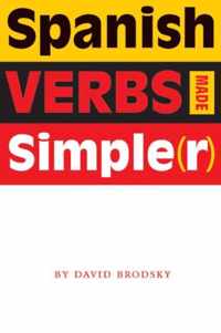 Spanish Verbs Made Simple(r)