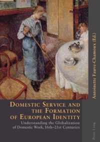 Domestic Service And The Formation Of European Identity