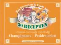 30 Recepten Champignons-Paddenstoelen