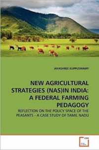 New Agricultural Strategies (Nas)in India