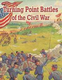 Turning Point Battles of the Civil War