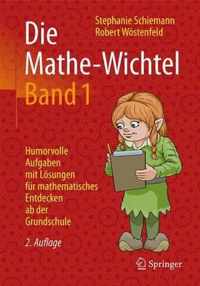 Die Mathe-Wichtel Band 1