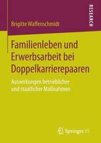 Familienleben Und Erwerbsarbeit Bei Doppelkarrierepaaren