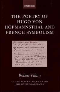 The Poetry of Hugo von Hofmannsthal and French Symbolism