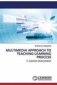 Multimedia Approach to Teaching-Learning Process