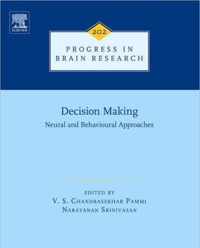 Decision Making: Neural and Behavioural Approaches