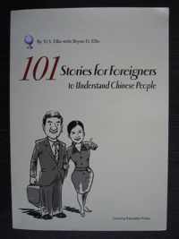 101 Stories for Foreigners to Understand Chinese People