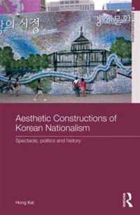 Aesthetic Constructions of Korean Nationalism