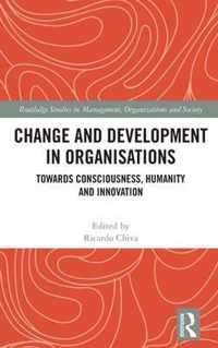 Change and Development in Organisations