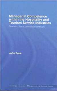 Managerial Competence Within the Hospitality and Tourism Service Industries