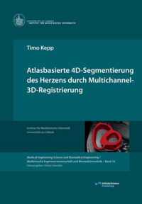 Atlasbasierte 4D-Segmentierung des Herzens durch Multichannel 3D-Registrierung