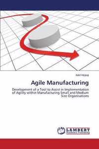 Agile Manufacturing