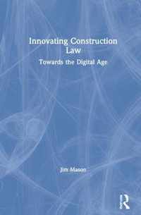 Innovating Construction Law