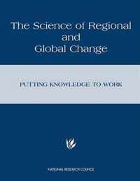 The Science of Regional and Global Change